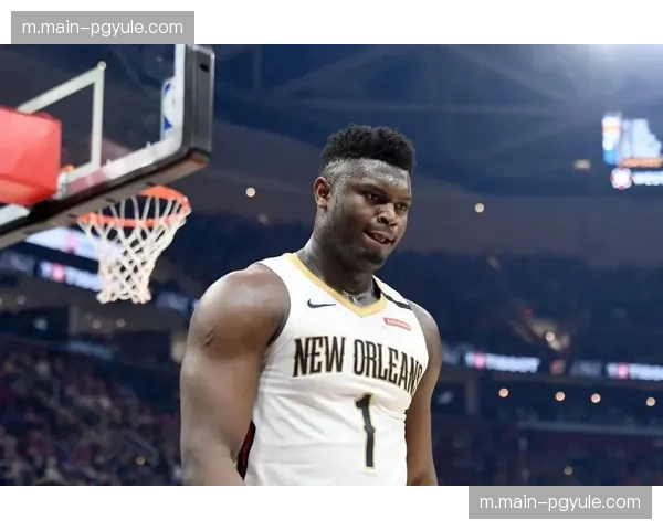 鹈鹕锡安缺阵超40场,防守连续性受出勤率严重影响 鹈鹕锡安缺阵超40场,防守连续性受出勤率严重影响